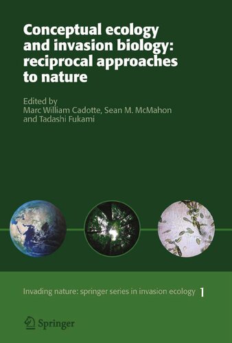 Conceptual Ecology and Invasion Biology: Reciprocal Approaches to Nature (Invading Nature - Springer Series in Invasion Ecology, 1)