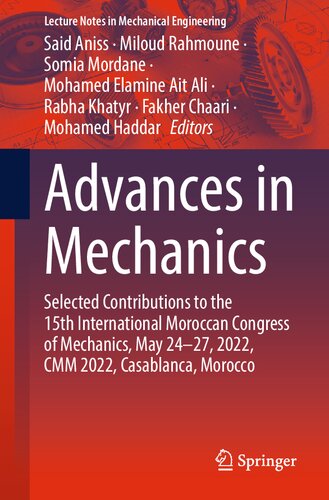 Advances in Mechanics  Selected Contributions to the 15th International Moroccan Congress of Mechanics, May 24-27, 2022, CMM 2022, Casablanca, Morocco