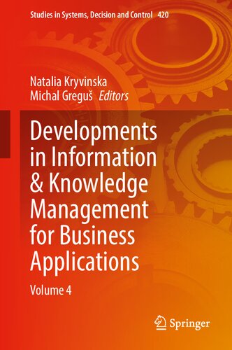 Developments in Information & Knowledge Management for Business Applications: Volume 4 (Studies in Systems, Decision and Control, 420)