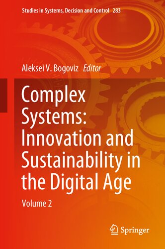 Complex Systems: Innovation and Sustainability in the Digital Age: Volume 2 (Studies in Systems, Decision and Control, 283)