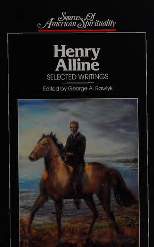 Henry Alline: Selected Writings (Sources of American Spirituality)