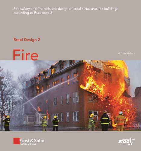 Fire: Fire safety and fire resistant design of steel structures for buildings according to Eurocode 3