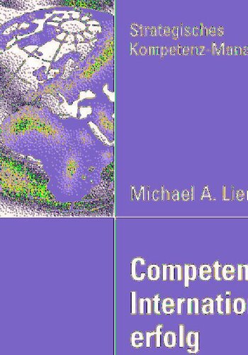 Competence-Building und Internationalisierungserfolg: Theoretische und empirische Betrachtung deutscher Unternehmen (Strategisches Kompetenz-Management) (German Edition)