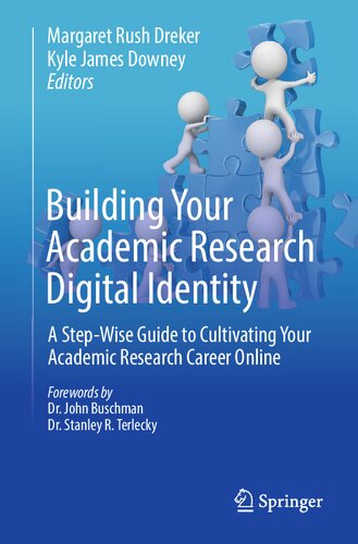 Building Your Academic Research Digital Identity: A Step-Wise Guide to Cultivating Your Academic Research Career Online