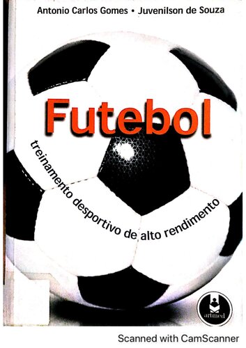 Futebol: Treinamento Desportivo de Alto Rendimento