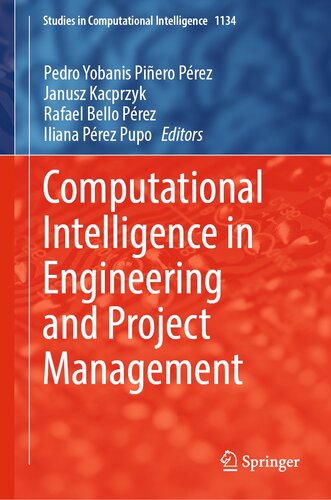 Computational Intelligence in Engineering and Project Management (Studies in Computational Intelligence, 1134)