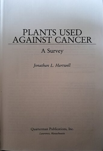 Plants Used Against Cancer, A Survery