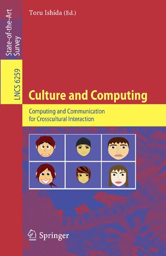 Culture and Computing: Computing and Communication for Crosscultural Interaction (Lecture Notes in Computer Science, 6259)