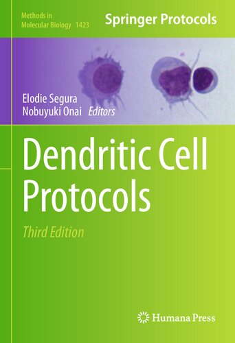 Dendritic Cell Protocols (Methods in Molecular Biology, 1423)