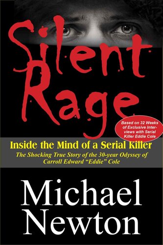 Silent Rage: Inside the Mind of a Serial Killer