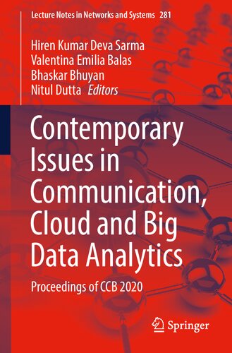 Contemporary Issues in Communication, Cloud and Big Data Analytics: Proceedings of CCB 2020 (Lecture Notes in Networks and Systems)