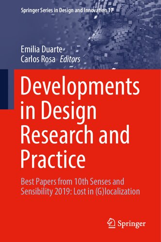 Developments in Design Research and Practice: Best Papers from 10th Senses and Sensibility 2019: Lost in (G)localization (Springer Series in Design and Innovation, 17)