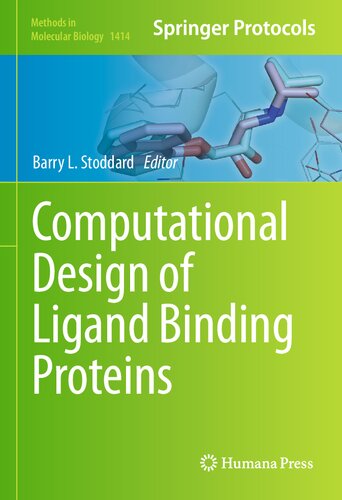 Computational Design of Ligand Binding Proteins (Methods in Molecular Biology, 1414)