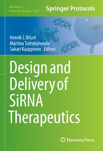 Design and Delivery of SiRNA Therapeutics (Methods in Molecular Biology, 2282)