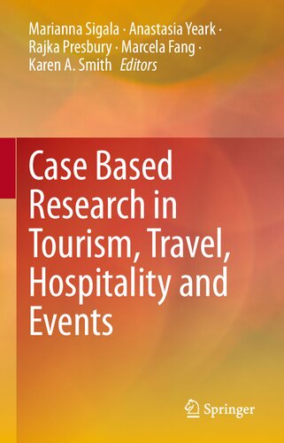 Case Based Research in Tourism, Travel, Hospitality and Events