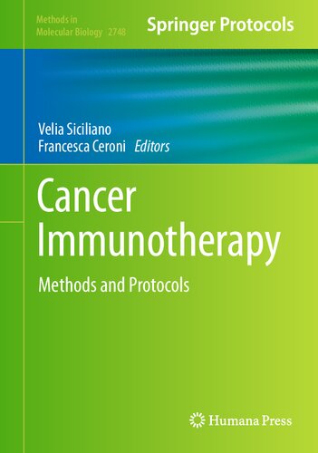 Cancer Immunotherapy: Methods and Protocols (Methods in Molecular Biology, 2748)