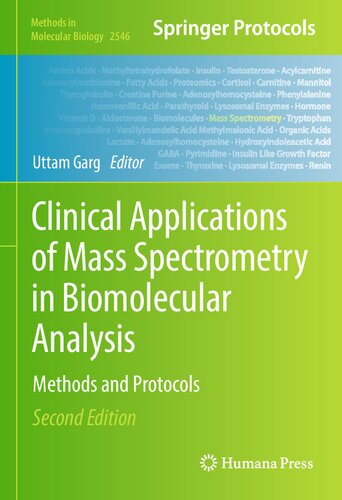 Clinical Applications of Mass Spectrometry in Biomolecular Analysis: Methods and Protocols (Methods in Molecular Biology, 2546)