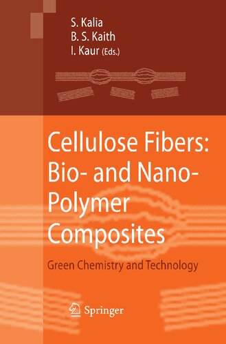 Cellulose Fibers: Bio- and Nano-Polymer Composites: Green Chemistry and Technology