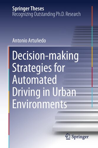 Decision-making Strategies for Automated Driving in Urban Environments (Springer Theses)