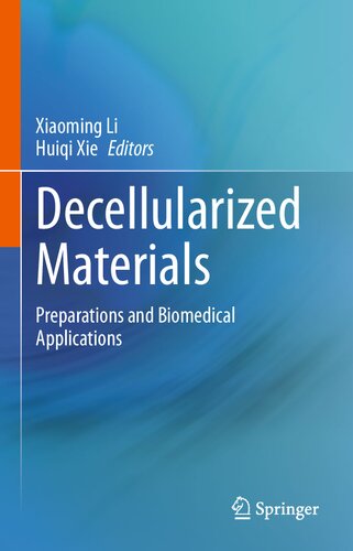 Decellularized Materials: Preparations and Biomedical Applications