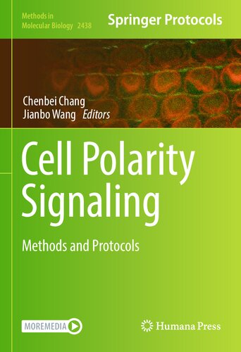 Cell Polarity Signaling: Methods and Protocols