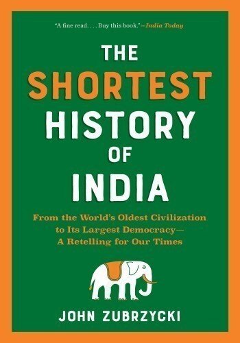 The Shortest History of India