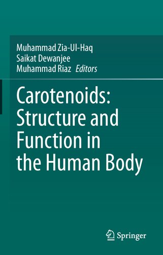 Carotenoids: Structure and Function in the Human Body