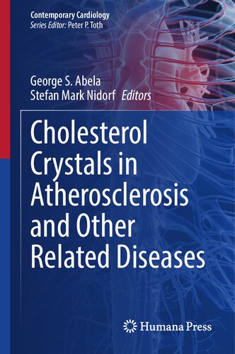 Cholesterol Crystals in Atherosclerosis and Other Related Diseases (Contemporary Cardiology)