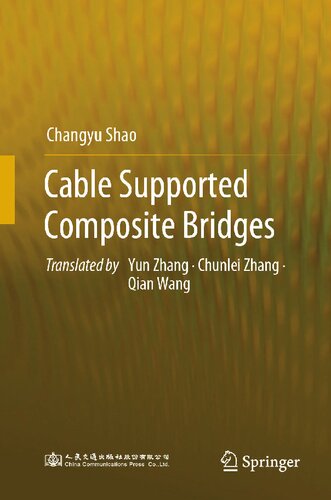 Cable Supported Composite Bridges