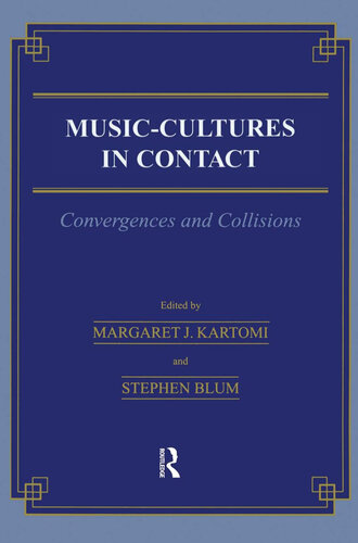 Music - Cultures in Contact: Convergences and Collisions
