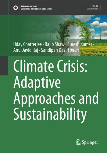 Climate Crisis: Adaptive Approaches and Sustainability