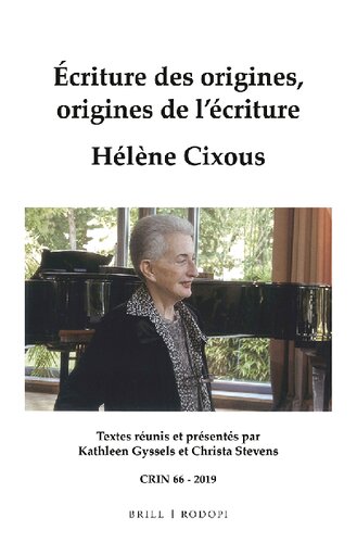 Écriture des origines, origines de lécriture: Hélène Cixous