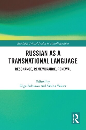 Russian as a Transnational Language. Resonance, Remembrance, Renewal