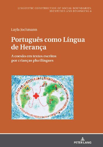 Português Como língua de Herança: A Coesão Em Textos Escritos Por Crianças Plurilíngues