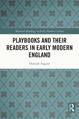 Playbooks and Their Readers in Early Modern England