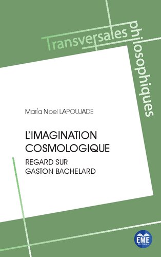 L'imagination cosmologique: regard sur Gaston Bachelard