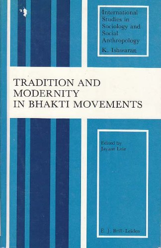 Tradition and Modernity in Bhakti Movements
