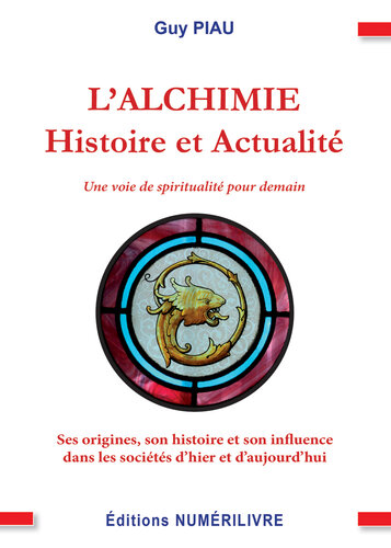 L'Alchimie - Histoire et Actualités: Une voie de spiritualité pour demain