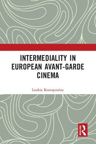 Intermediality in European Avant-garde Cinema