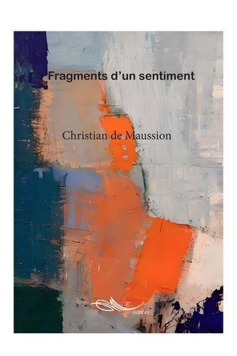 Fragments d'un sentiment