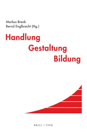 Handlung - Gestaltung - Bildung: Festschrift für Ortwin Nimczik