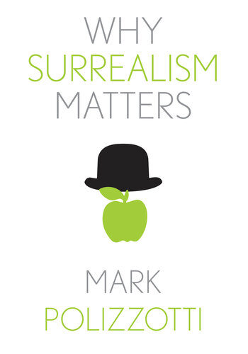 Why Surrealism Matters