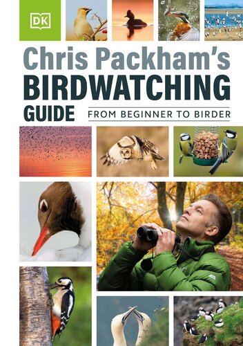 Chris Packham's Birdwatching Guide: From Beginner to Birder