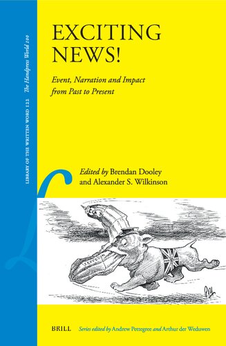 Exciting News!: Event, Narration and Impact from Past to Present