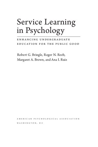 Service Learning in Psychology: Enhancing Undergraduate Education for the Public Good