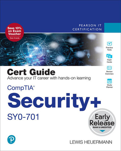 CompTIA Security+ SY0-701 Cert Guide (Certification Guide)
