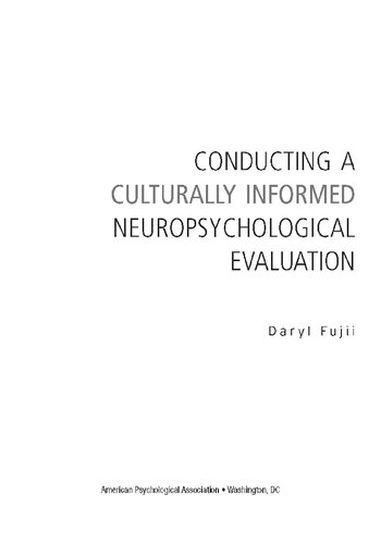 Conducting a Culturally Informed Neuropsychological Evaluation