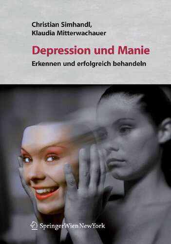 Depression und Manie: Erkennen und erfolgreich behandeln (German Edition)