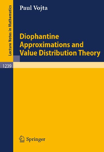Diophantine Approximations and Value Distribution Theory