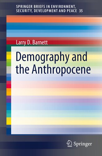 Demography and the Anthropocene (SpringerBriefs in Environment, Security, Development and Peace)